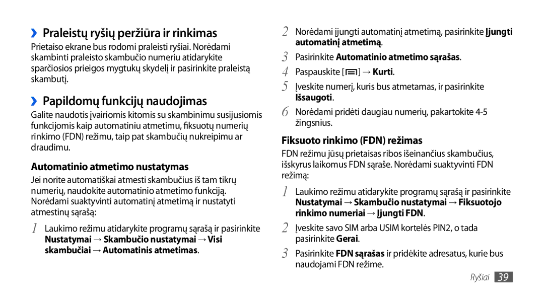 Samsung GT-I5800CWASEB, GT-I5800DKASEB manual ››Praleistų ryšių peržiūra ir rinkimas, ››Papildomų funkcijų naudojimas 