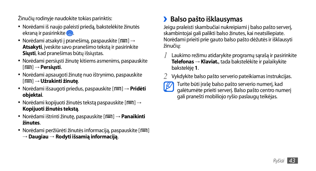 Samsung GT-I5800CWASEB ››Balso pašto išklausymas, Norėdami ištrinti žinutę, paspauskite → Panaikinti žinutes, Bakstelėję 