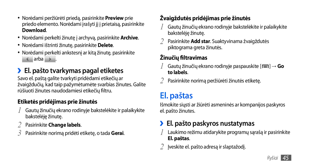 Samsung GT-I5800CWASEB, GT-I5800DKASEB El. paštas, ››El. pašto tvarkymas pagal etiketes, ››El. pašto paskyros nustatymas 