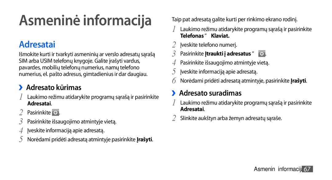 Samsung GT-I5800CWASEB, GT-I5800DKASEB manual Adresatai, ››Adresato kūrimas 