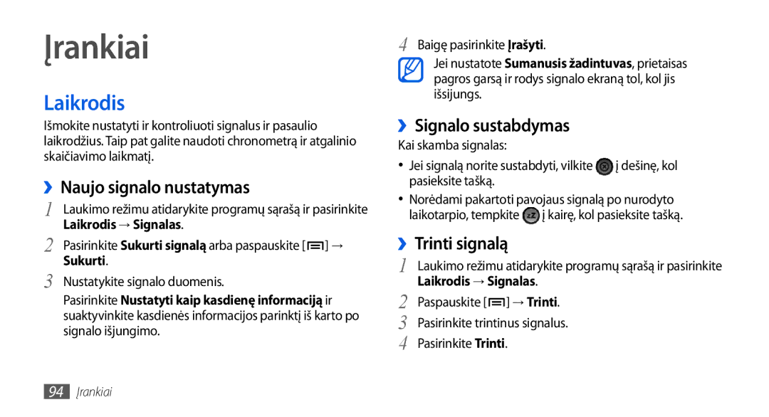 Samsung GT-I5800DKASEB manual Įrankiai, Laikrodis, ››Naujo signalo nustatymas, ››Signalo sustabdymas, ››Trinti signalą 