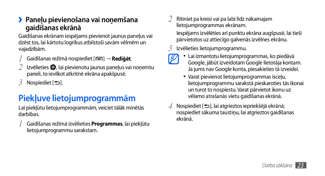 Samsung GT-I5800CWASEB, GT-I5800DKASEB Piekļuve lietojumprogrammām, ››Paneļu pievienošana vai noņemšana gaidīšanas ekrānā 