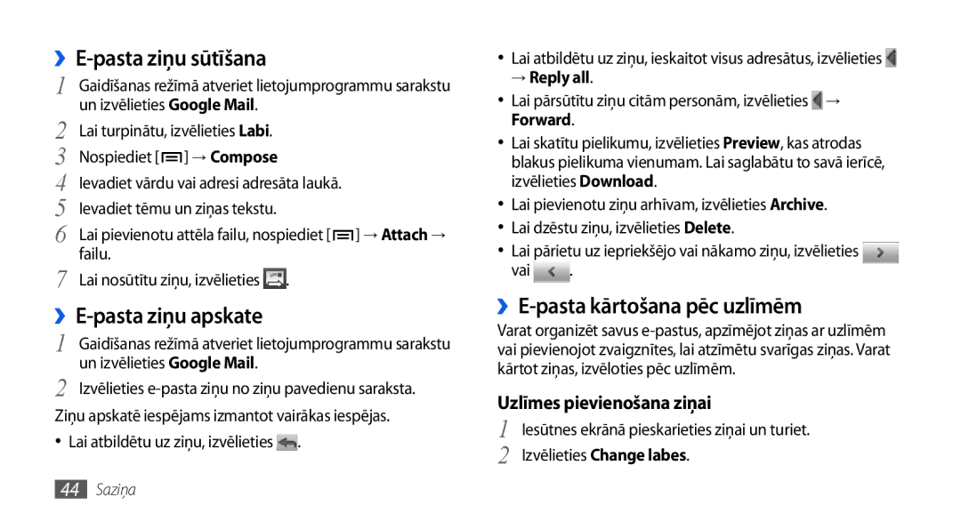 Samsung GT-I5800DKASEB manual ››E-pasta ziņu sūtīšana, ››E-pasta ziņu apskate, ››E-pasta kārtošana pēc uzlīmēm, → Reply all 
