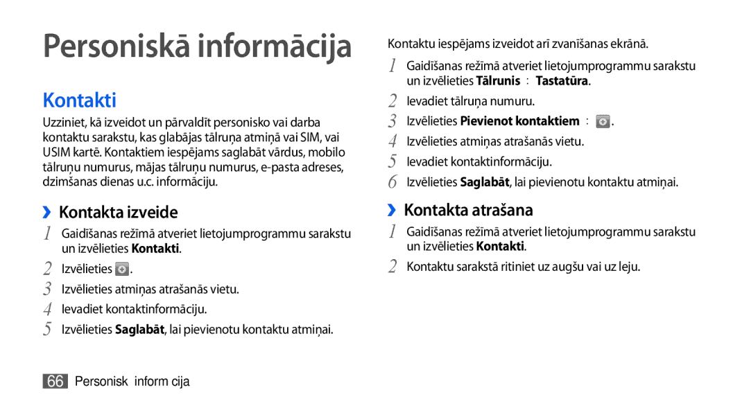 Samsung GT-I5800DKASEB, GT-I5800CWASEB manual Kontakti, ››Kontakta izveide, ››Kontakta atrašana 