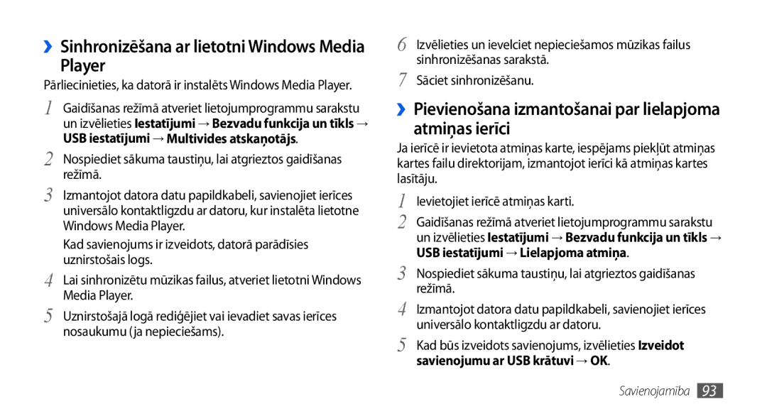 Samsung GT-I5800CWASEB Player, ››Pievienošana izmantošanai par lielapjoma atmiņas ierīci, Savienojumu ar USB krātuvi → OK 