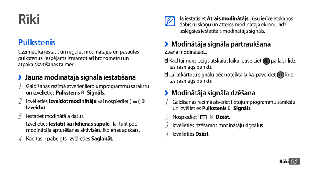 Samsung GT-I5800CWASEB, GT-I5800DKASEB Rīki, Pulkstenis, ››Modinātāja signāla pārtraukšana, ››Modinātāja signāla dzēšana 