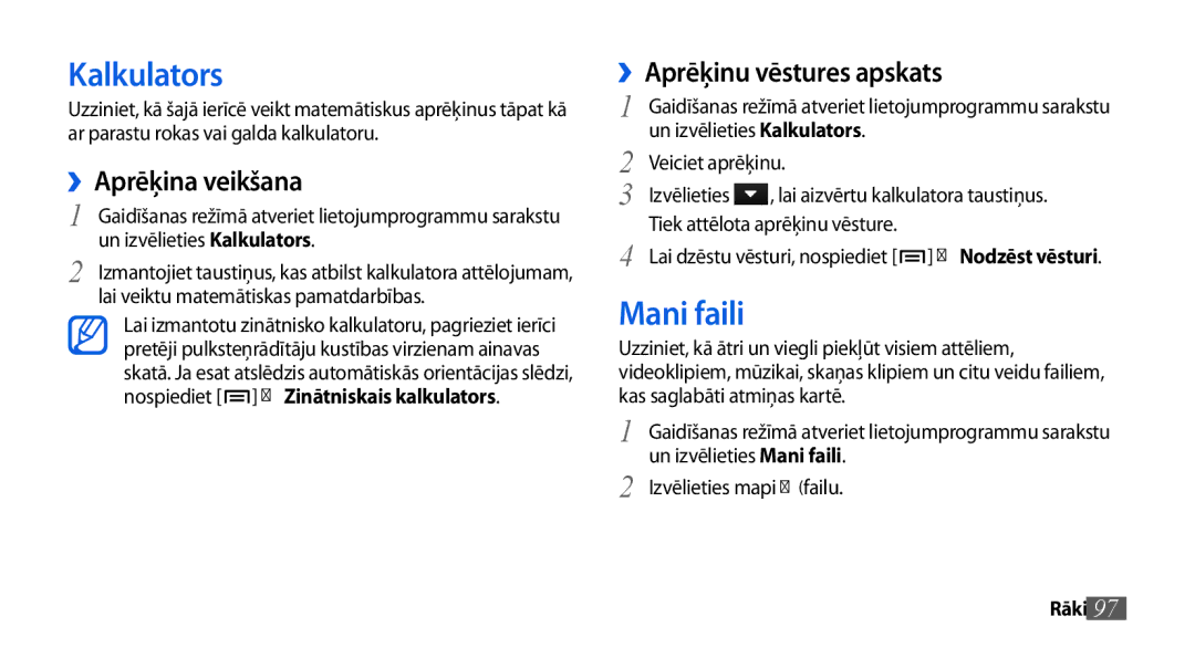 Samsung GT-I5800CWASEB, GT-I5800DKASEB manual Kalkulators, Mani faili, ››Aprēķina veikšana, ››Aprēķinu vēstures apskats 