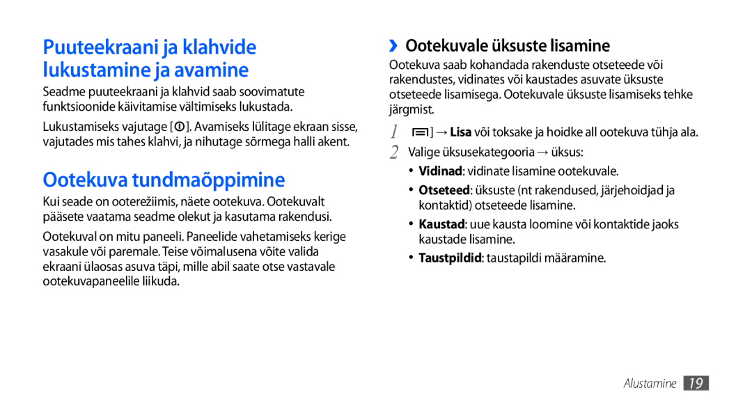 Samsung GT-I5800CWASEB, GT-I5800DKASEB manual Ootekuva tundmaõppimine, ››Ootekuvale üksuste lisamine 