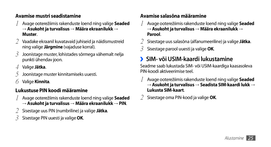 Samsung GT-I5800CWASEB, GT-I5800DKASEB manual ››SIM- või USIM-kaardi lukustamine, Muster, Parool, Lukusta SIM-kaart 