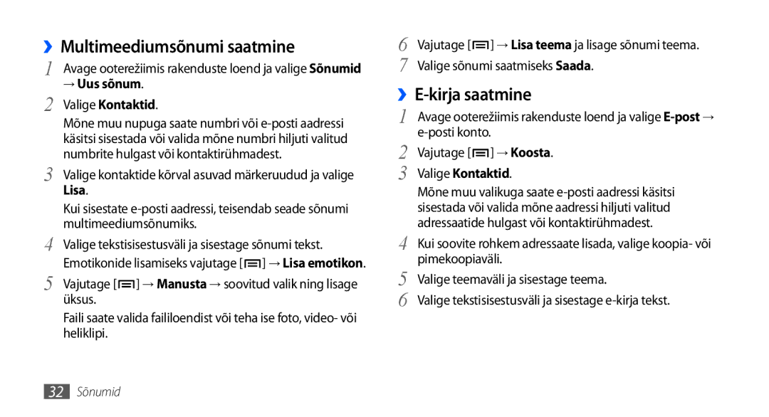 Samsung GT-I5800DKASEB, GT-I5800CWASEB manual ››Multimeediumsõnumi saatmine, ››E-kirja saatmine, → Koosta 