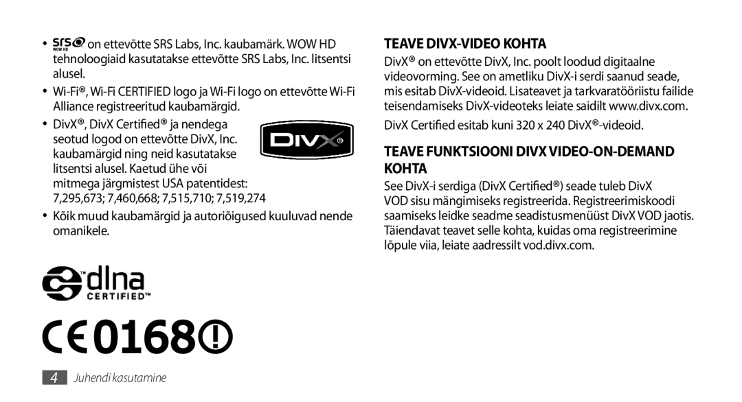 Samsung GT-I5800DKASEB Teave Funktsiooni Divx VIDEO-ON-DEMAND Kohta, DivX Certified esitab kuni 320 x 240 DivX-videoid 