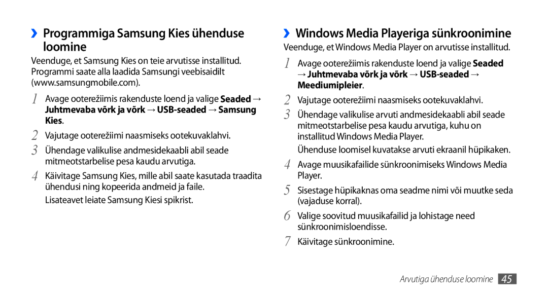 Samsung GT-I5800CWASEB manual ››Programmiga Samsung Kies ühenduse loomine, ››Windows Media Playeriga sünkroonimine 