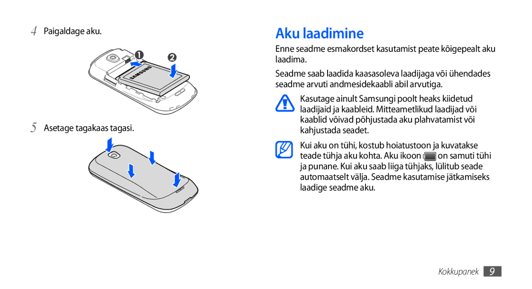 Samsung GT-I5800CWASEB, GT-I5800DKASEB manual Aku laadimine, Paigaldage aku Asetage tagakaas tagasi 