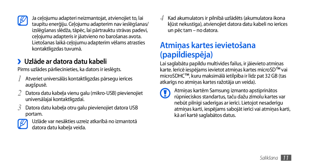 Samsung GT-I5800CWASEB, GT-I5800DKASEB manual ››Uzlāde ar datora datu kabeli, Atmiņas kartes ievietošana papildiespēja 