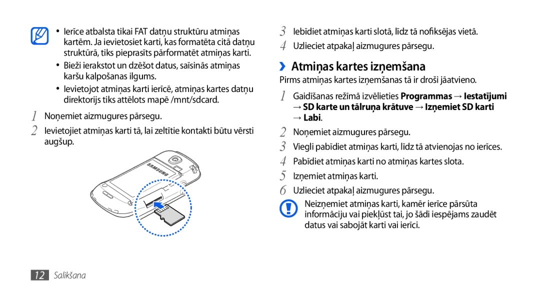 Samsung GT-I5800DKASEB, GT-I5800CWASEB ››Atmiņas kartes izņemšana, Pirms atmiņas kartes izņemšanas tā ir droši jāatvieno 