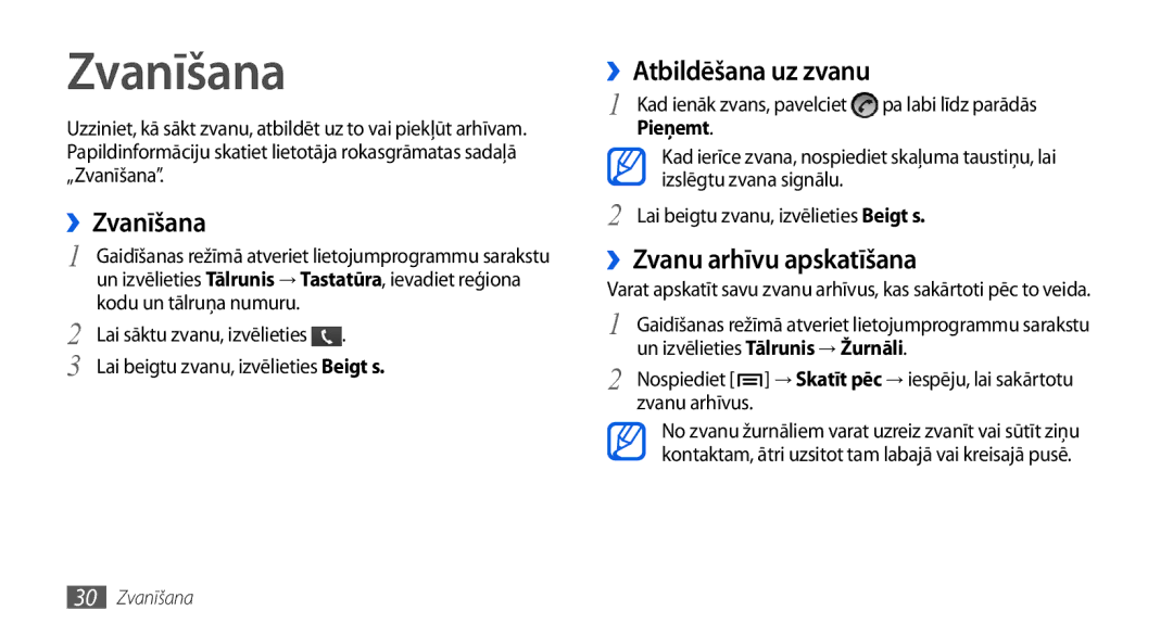 Samsung GT-I5800DKASEB, GT-I5800CWASEB manual ››Zvanīšana, ››Atbildēšana uz zvanu, ››Zvanu arhīvu apskatīšana, Pieņemt 