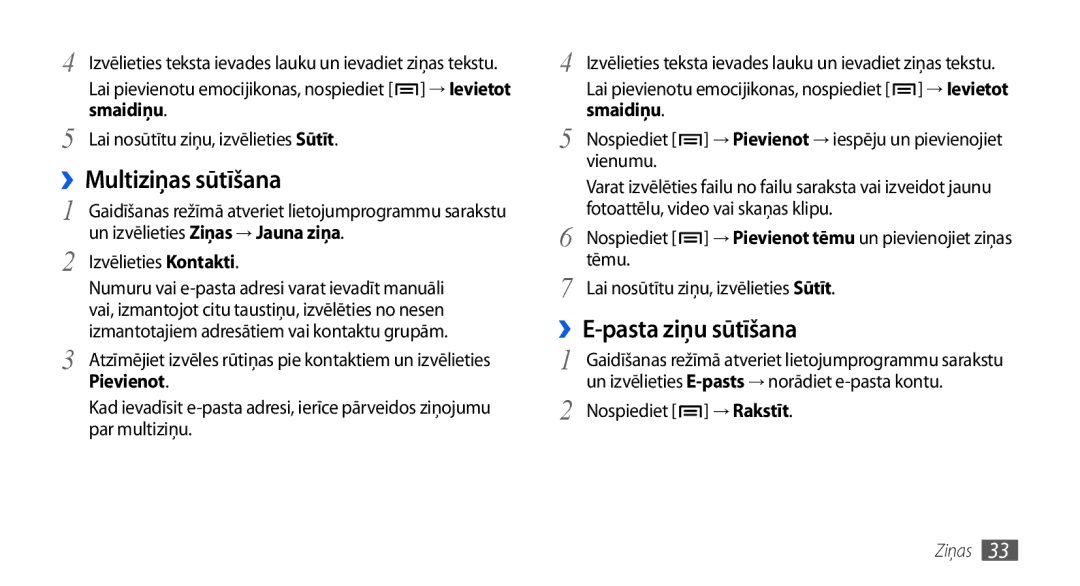 Samsung GT-I5800CWASEB, GT-I5800DKASEB manual ››Multiziņas sūtīšana, ››E-pasta ziņu sūtīšana, Smaidiņu, → Rakstīt 