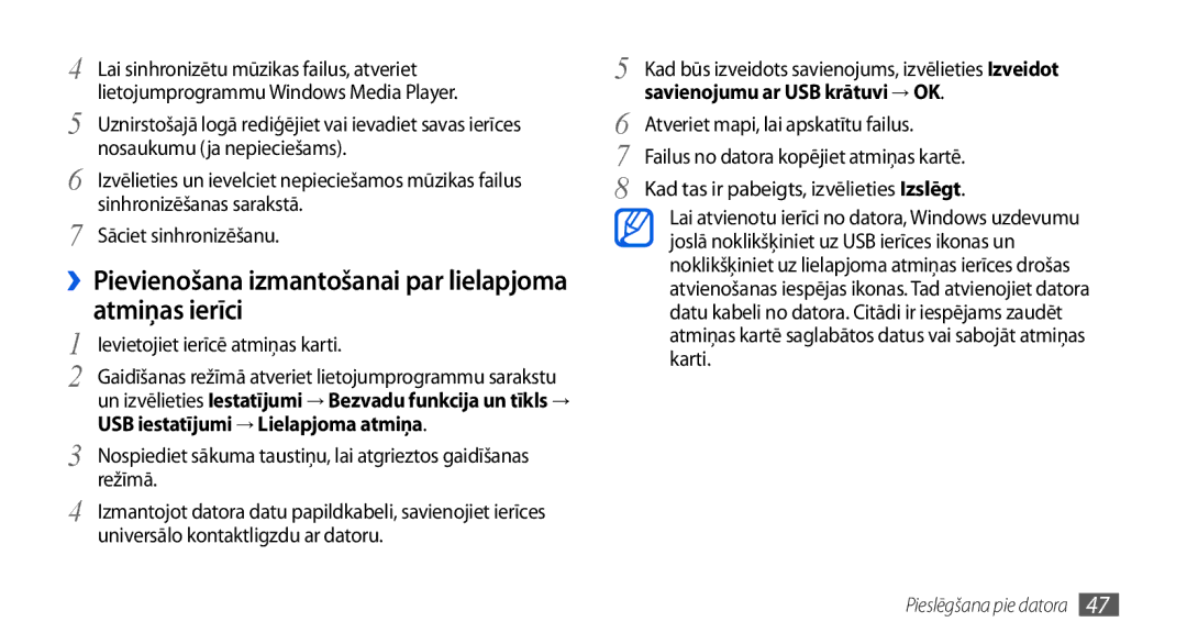 Samsung GT-I5800CWASEB ››Pievienošana izmantošanai par lielapjoma atmiņas ierīci, USB iestatījumi → Lielapjoma atmiņa 