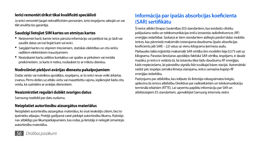 Samsung GT-I5800DKASEB Ierīci remontēt drīkst tikai kvalificēti speciālisti, Neaizmirstiet regulāri dublēt svarīgos datus 