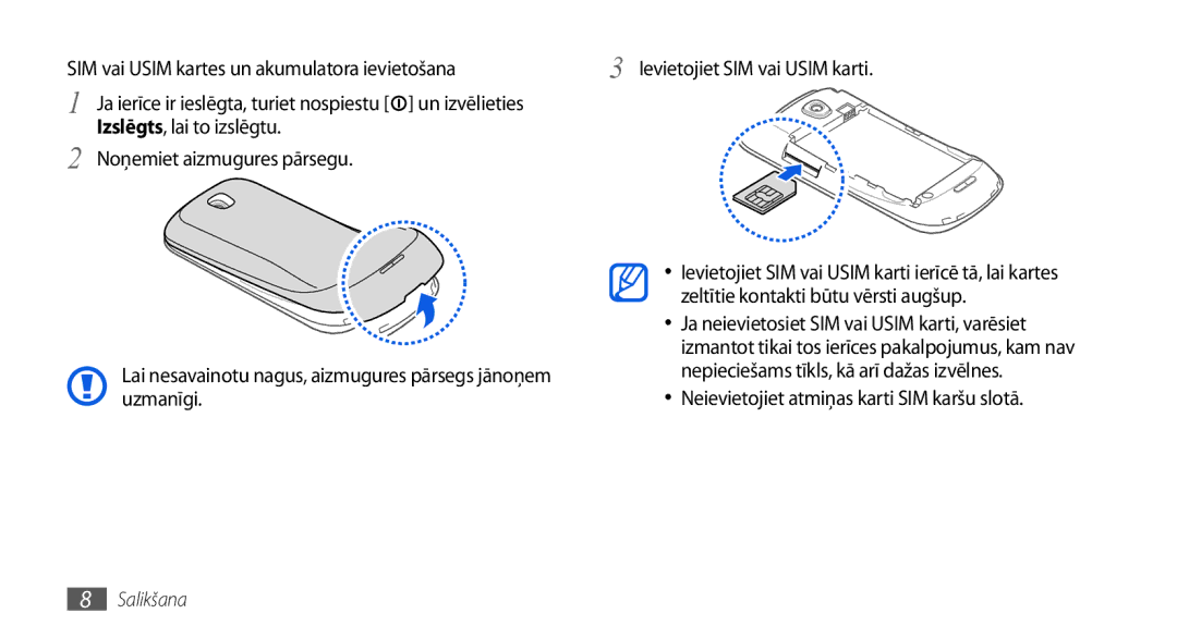 Samsung GT-I5800DKASEB SIM vai Usim kartes un akumulatora ievietošana, Zeltītie kontakti būtu vērsti augšup, Uzmanīgi 