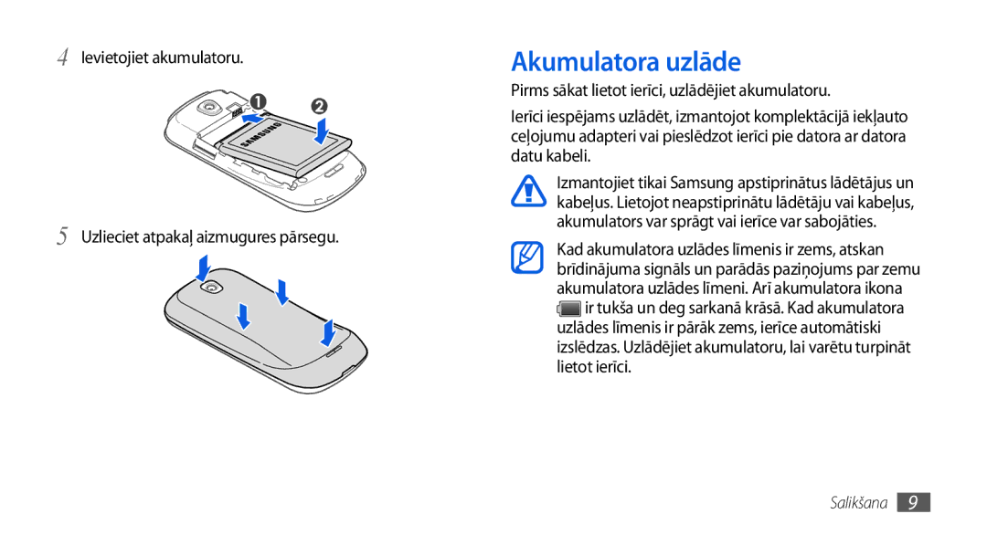 Samsung GT-I5800CWASEB, GT-I5800DKASEB manual Akumulatora uzlāde, Pirms sākat lietot ierīci, uzlādējiet akumulatoru 