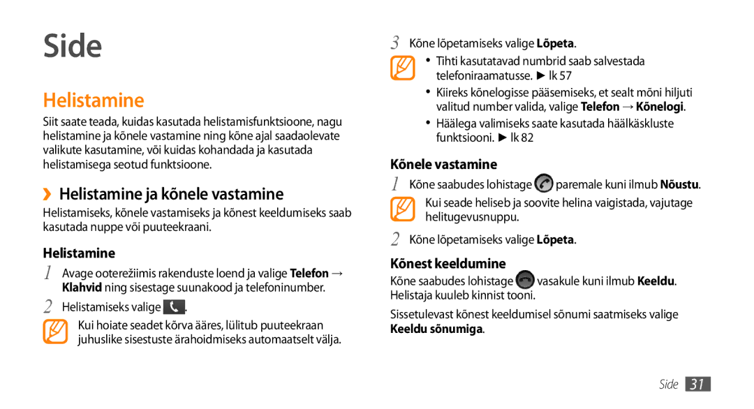 Samsung GT-I5800CWASEB, GT-I5800DKASEB manual Side, ››Helistamine ja kõnele vastamine 