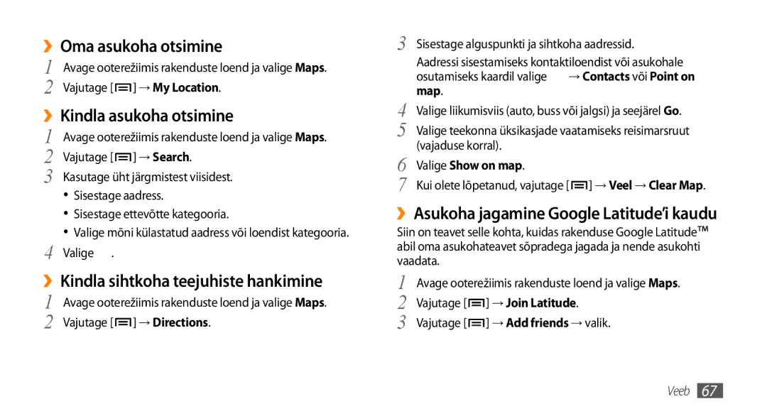 Samsung GT-I5800CWASEB manual ››Oma asukoha otsimine, ››Kindla asukoha otsimine, ››Kindla sihtkoha teejuhiste hankimine 