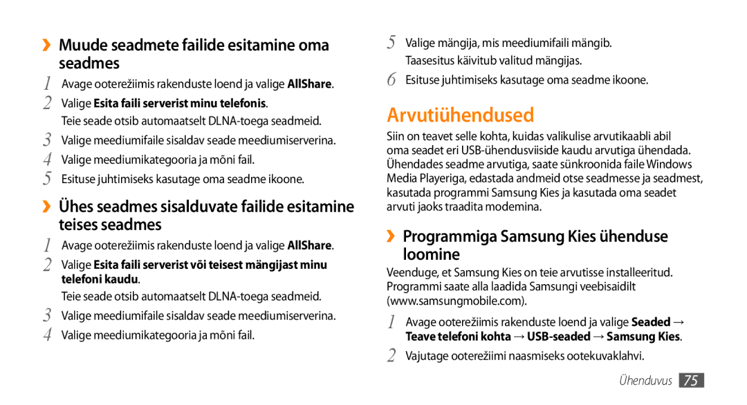 Samsung GT-I5800CWASEB, GT-I5800DKASEB manual Arvutiühendused, ››Muude seadmete failide esitamine oma seadmes 