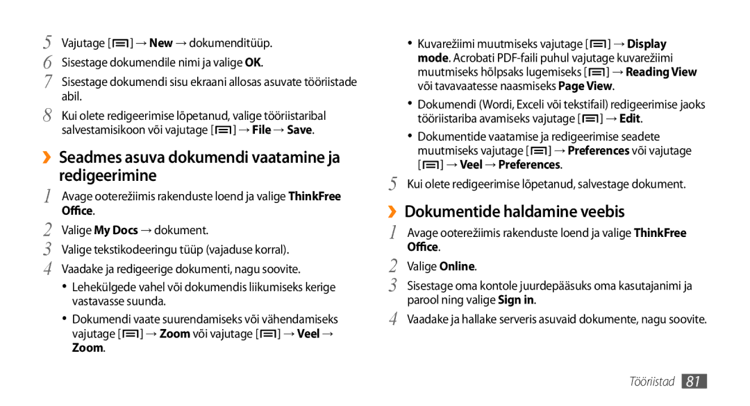 Samsung GT-I5800CWASEB manual ››Seadmes asuva dokumendi vaatamine ja redigeerimine, ››Dokumentide haldamine veebis 