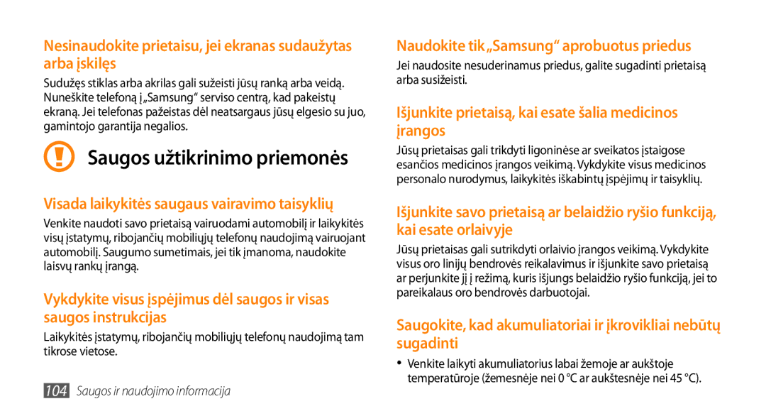 Samsung GT-I5800DKASEB Naudokite tik„Samsung aprobuotus priedus, Išjunkite prietaisą, kai esate šalia medicinos įrangos 