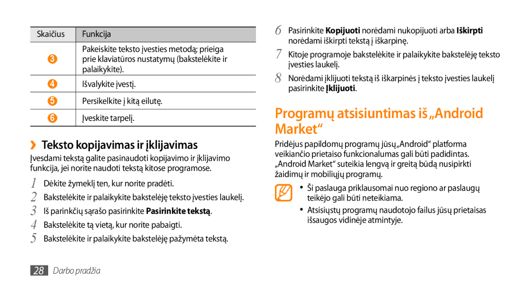 Samsung GT-I5800DKASEB, GT-I5800CWASEB manual Programų atsisiuntimas iš„Android Market, ››Teksto kopijavimas ir įklijavimas 