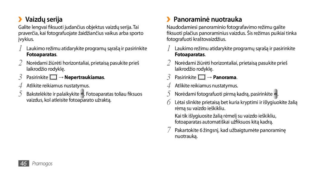 Samsung GT-I5800DKASEB, GT-I5800CWASEB manual ››Vaizdų serija, ››Panoraminė nuotrauka, → Nepertraukiamas 