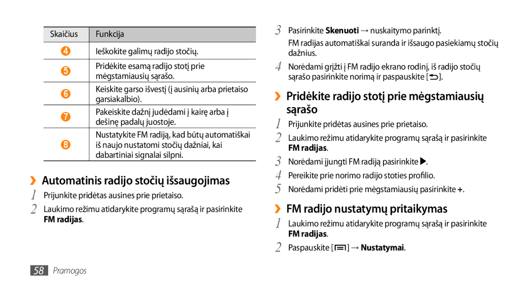 Samsung GT-I5800DKASEB manual ››Automatinis radijo stočių išsaugojimas, ››Pridėkite radijo stotį prie mėgstamiausių sąrašo 