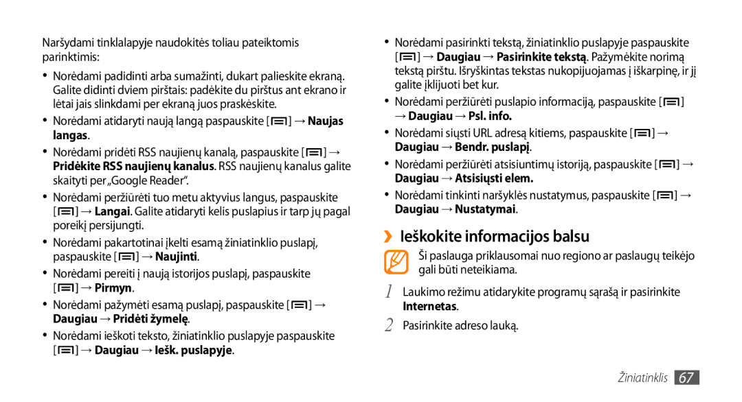 Samsung GT-I5800CWASEB manual ››Ieškokite informacijos balsu, Norėdami atidaryti naują langą paspauskite → Naujas langas 