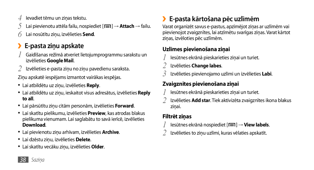 Samsung GT-I5800DKASEB ››E-pasta ziņu apskate, ››E-pasta kārtošana pēc uzlīmēm, Uzlīmes pievienošana ziņai, Filtrēt ziņas 