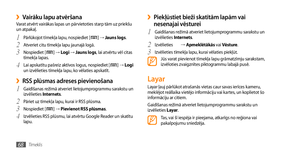 Samsung GT-I5800DKASEB, GT-I5800CWASEB manual Layar, ››Vairāku lapu atvēršana, ››RSS plūsmas adreses pievienošana 