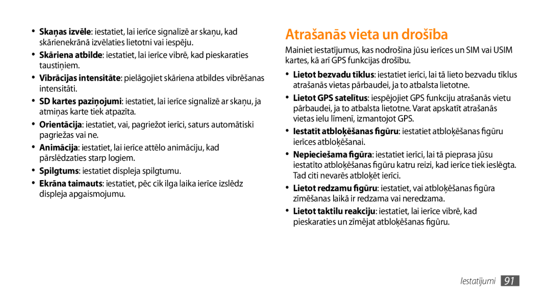 Samsung GT-I5800CWASEB, GT-I5800DKASEB manual Atrašanās vieta un drošība 