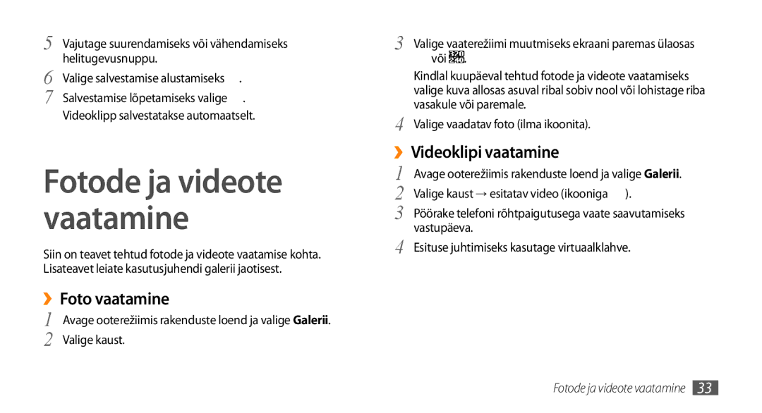 Samsung GT-I5800CWASEB, GT-I5800DKASEB manual ››Foto vaatamine, ››Videoklipi vaatamine 