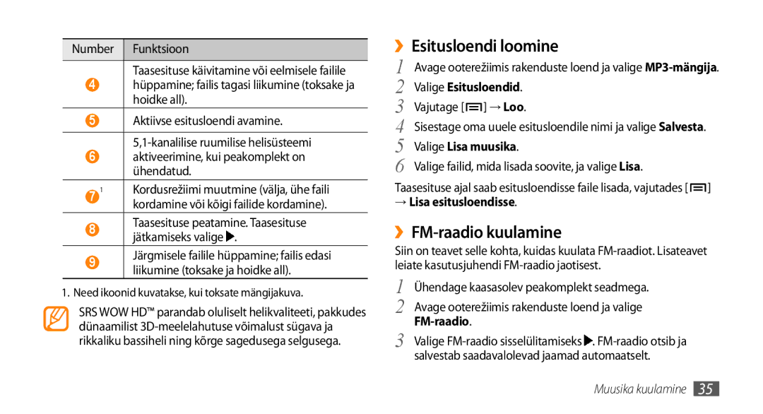 Samsung GT-I5800CWASEB manual ››Esitusloendi loomine, ››FM-raadio kuulamine, Valige Esitusloendid, Valige Lisa muusika 