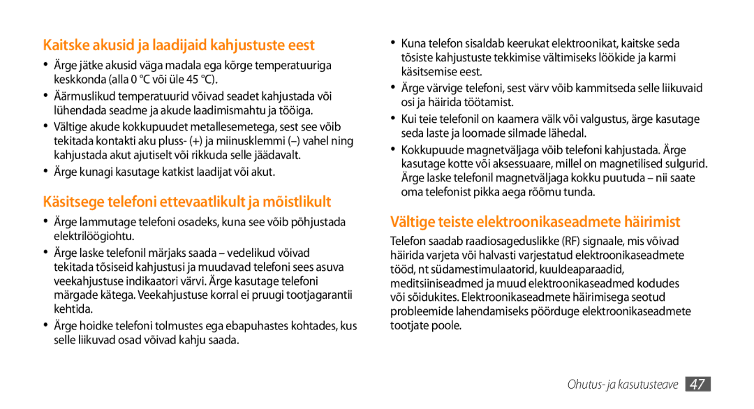 Samsung GT-I5800CWASEB manual Kaitske akusid ja laadijaid kahjustuste eest, Vältige teiste elektroonikaseadmete häirimist 