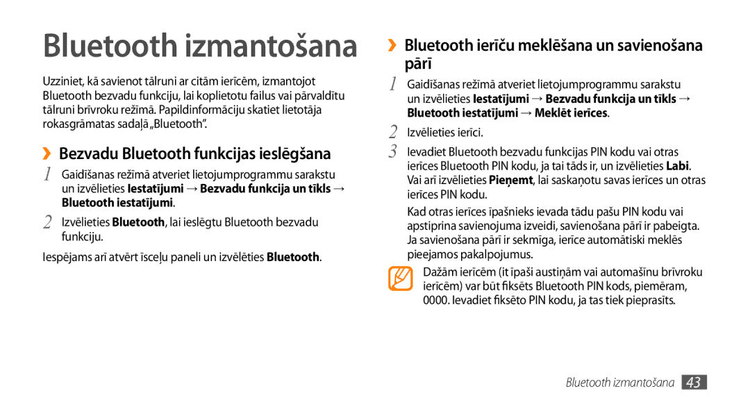 Samsung GT-I5800CWASEB manual ››Bezvadu Bluetooth funkcijas ieslēgšana, ››Bluetooth ierīču meklēšana un savienošana pārī 