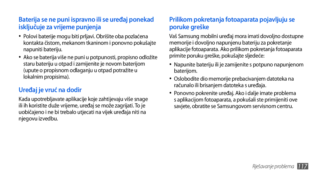 Samsung GT-I5800DKASEB manual Uređaj je vruć na dodir, Prilikom pokretanja fotoaparata pojavljuju se poruke greške 