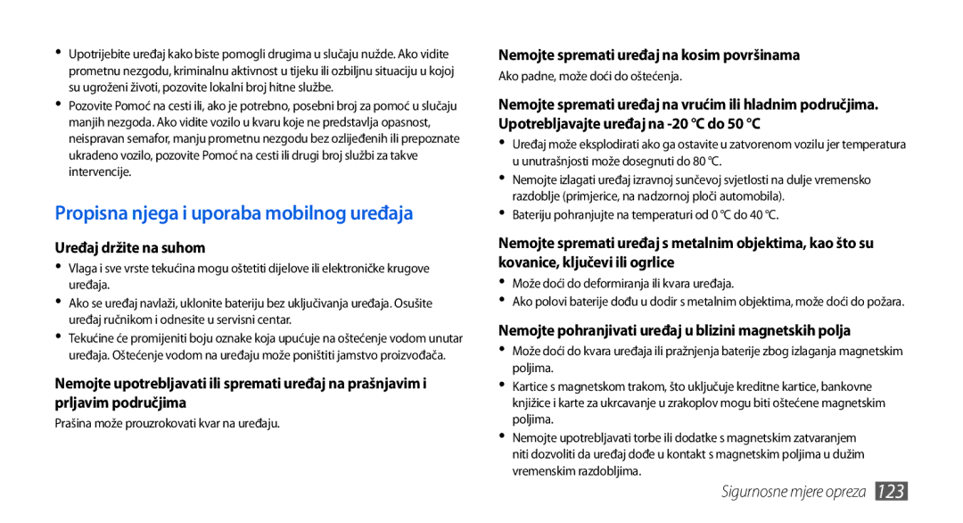 Samsung GT-I5800DKASEB, GT-I5800DKATWO, GT-I5800DKAVIP Propisna njega i uporaba mobilnog uređaja, Uređaj držite na suhom 