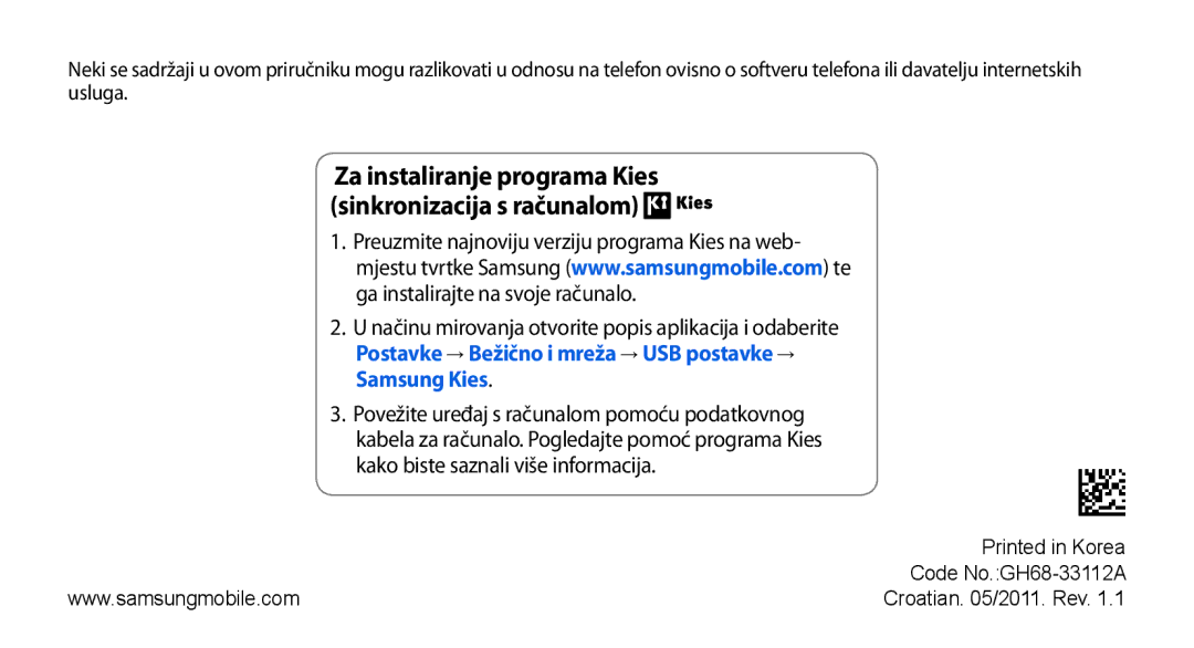 Samsung GT-I5800DKATRA, GT-I5800DKATWO, GT-I5800DKAVIP manual Za instaliranje programa Kies sinkronizacija s računalom 