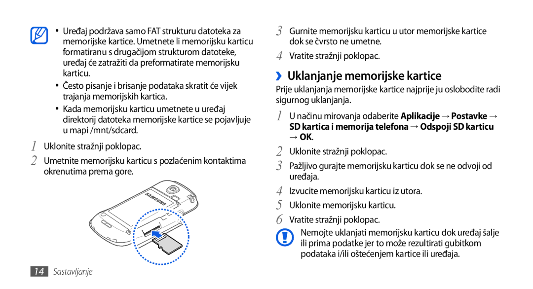 Samsung GT-I5800DKATRA ››Uklanjanje memorijske kartice, Dok se čvrsto ne umetne, Izvucite memorijsku karticu iz utora 