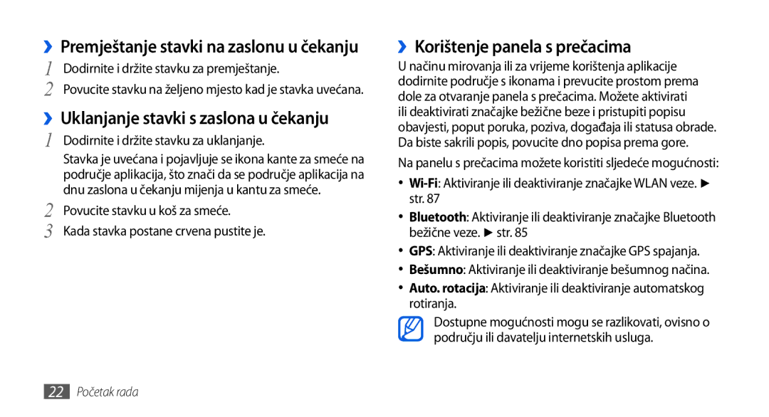 Samsung GT-I5800DKACRG, GT-I5800DKATWO manual ››Korištenje panela s prečacima, ››Premještanje stavki na zaslonu u čekanju 