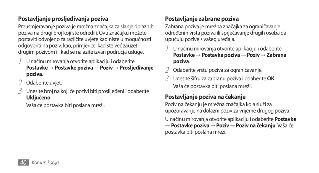 Samsung GT-I5800DKACRG, GT-I5800DKATWO manual Poziva, Odaberite uvjet, Uključeno, Vaša će postavka biti poslana mreži 