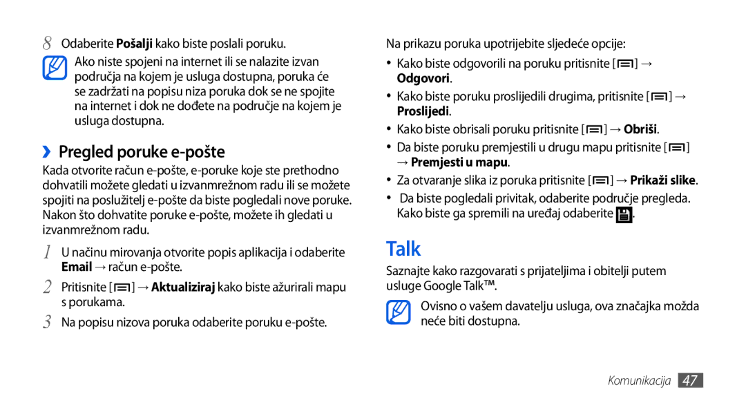 Samsung GT-I5800CWATWO manual Talk, ››Pregled poruke e-pošte, Odgovori, Kako biste obrisali poruku pritisnite → Obriši 