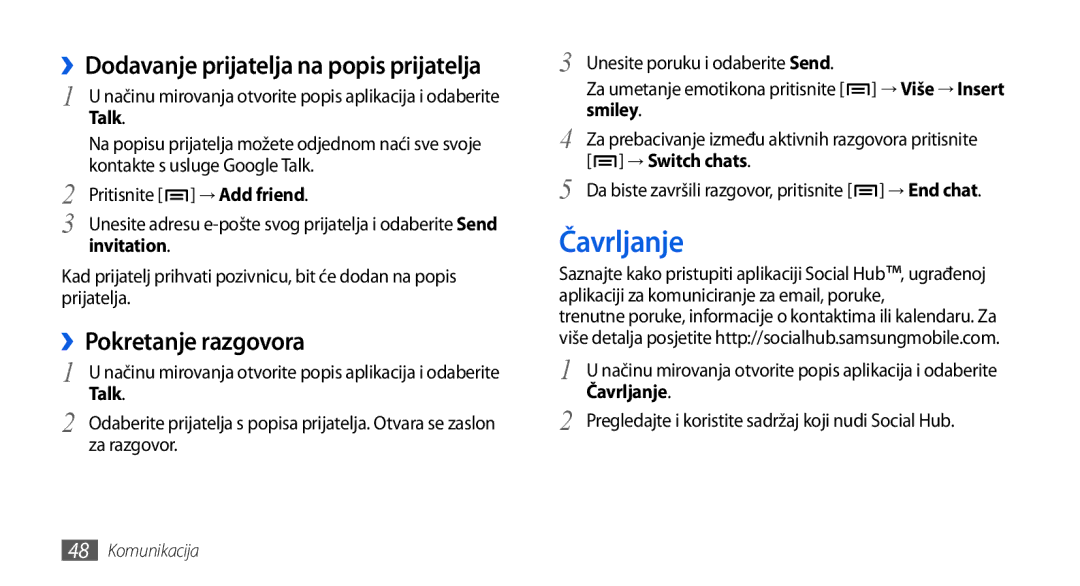 Samsung GT-I5800DKATWO, GT-I5800DKAVIP manual Čavrljanje, ››Pokretanje razgovora, ››Dodavanje prijatelja na popis prijatelja 