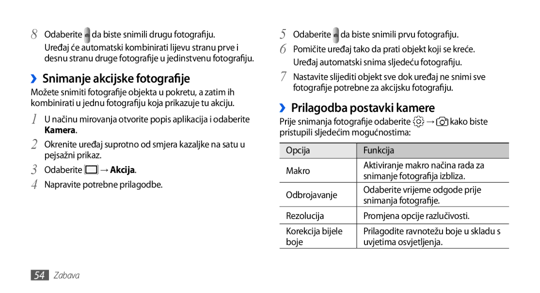 Samsung GT-I5800DKATWO, GT-I5800DKAVIP manual ››Snimanje akcijske fotografije, ››Prilagodba postavki kamere, → Akcija 